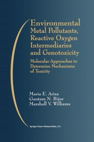 Cover of the book Environmental Metal Pollutants, Reactive Oxygen Intermediaries and Genotoxicity by 