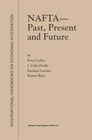 Book cover of NAFTA — Past, Present and Future