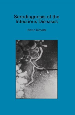 Cover of the book Serodiagnosis of the Infectious Diseases by I.E. Wickramasekera