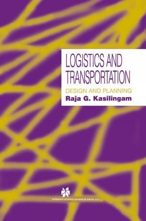 Cover of the book Logistics and Transportation by Jens Nielsen, John Villadsen, Gunnar Lidén