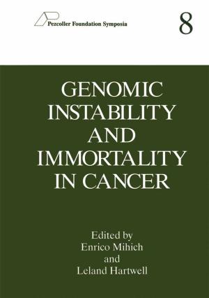 Cover of the book Genomic Instability and Immortality in Cancer by Steven Liang, Albert J. Shih