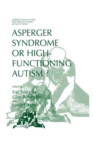 Cover of the book Asperger Syndrome or High-Functioning Autism? by William R. Martin, Glen R. Van Loon, Edgar T. Iwamoto, Layten David