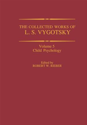 Cover of the book The Collected Works of L. S. Vygotsky by Manolis G. Kavussanos, Stelios Marcoulis