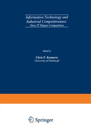 Cover of the book Information Technology and Industrial Competitiveness by 