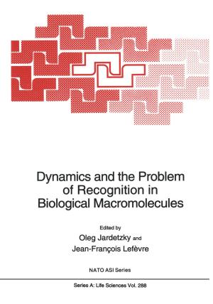 Cover of the book Dynamics and the Problem of Recognition in Biological Macromolecules by Lily Orland-Barak