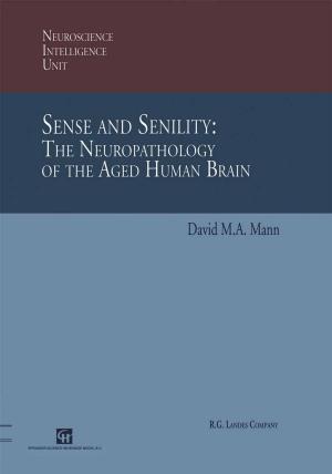 Book cover of Sense and Senility: The Neuropathology of the Aged Human Brain
