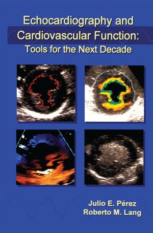 Cover of the book Echocardiography and Cardiovascular Function: Tools for the Next Decade by Robert Leach