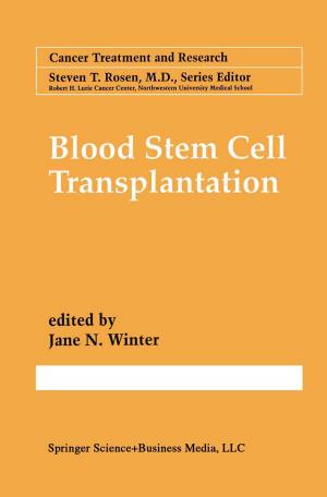 Cover of the book Blood Stem Cell Transplantation by Bernadette Carter