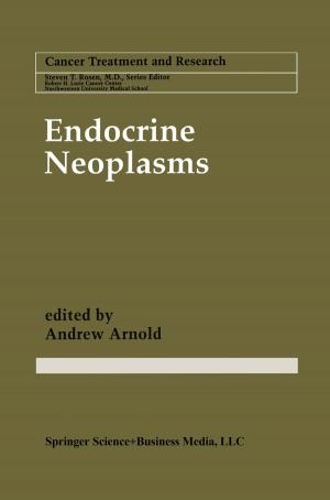 Cover of the book Endocrine Neoplasms by Herman D. Suit, Jay S. Loeffler