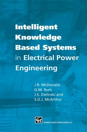 Cover of the book Intelligent knowledge based systems in electrical power engineering by John M. O'Shea