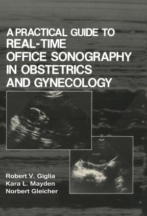 Book cover of A Practical Guide to Real-Time Office Sonography in Obstetrics and Gynecology