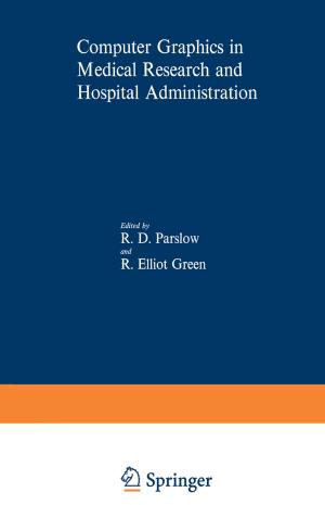 Cover of Computer Graphics in Medical Research and Hospital Administration