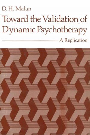 Cover of the book Toward the Validation of Dynamic Psychotherapy by Adam Schneeweiss, Gotthard Schettler