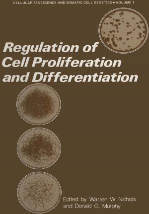 Cover of the book Regulation of Cell Proliferation and Differentiation by Jens Nielsen, John Villadsen, Gunnar Lidén