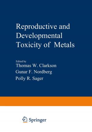 Cover of the book Reproductive and Developmental Toxicity of Metals by 