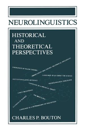 Cover of the book Neurolinguistics Historical and Theoretical Perspectives by Colin. Barrett
