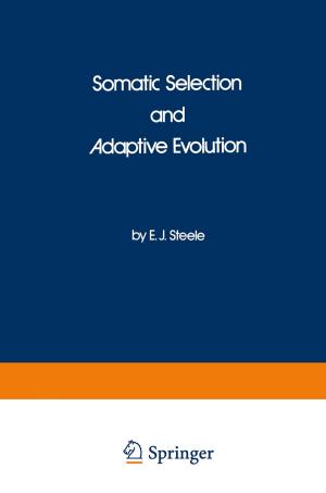 Cover of the book Somatic Selection and Adaptive Evolution by Floris O. W. Vogelaar, Martin G. Chester