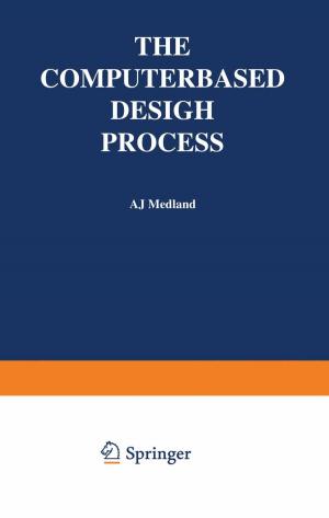 Cover of the book The Computer-Based Design Process by Niels Haering, Niels da Vitoria Lobo
