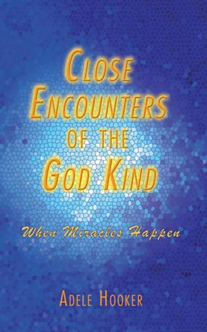 Cover of the book Close Encounters of the God Kind by Becki Bateman