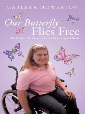 Cover of the book Our Butterfly Flies Free by Norma Simpson Wilt