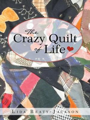 Book cover of The Crazy Quilt of Life
