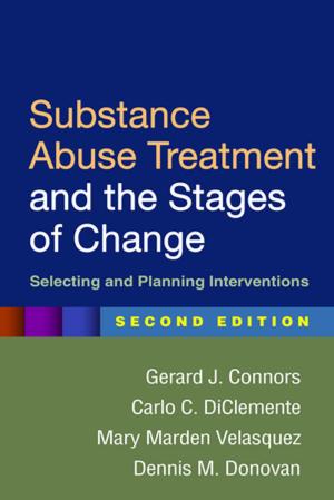 Cover of the book Substance Abuse Treatment and the Stages of Change, Second Edition by Amy M. Briesch, PhD, Robert J. Volpe, PhD, Randy G. Floyd, PhD