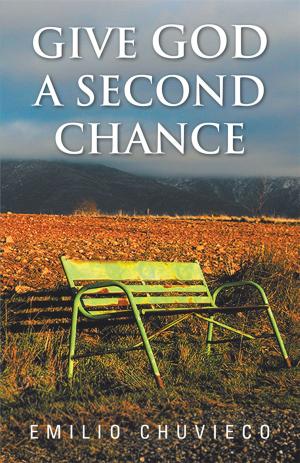 Cover of the book Give God a Second Chance by María de los Ángeles Correa Enríquez