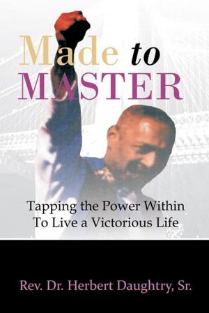 Cover of the book Made to Master by Ronald W. Holmes Ph.D.