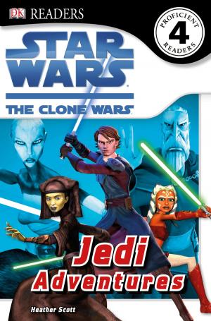 Cover of the book DK Readers L4: Star Wars: The Clone Wars: Jedi Adventures by Cathy East Dubowski