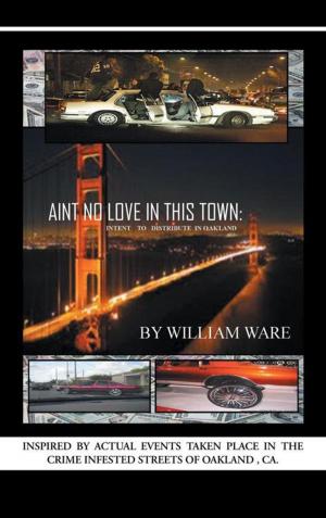 Cover of the book Aint No Love in This Town by Ernst Wichert