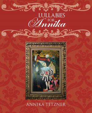 Cover of the book Lullabies for Annika by Alan Coleman