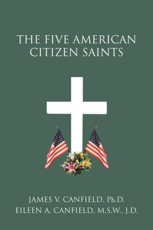 Cover of the book The Five American Citizen Saints by Charmeljun Gallardo