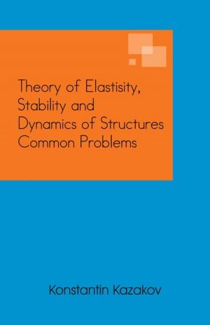 Book cover of Theory of Elastisity, Stability and Dynamics of Structures Common Problems