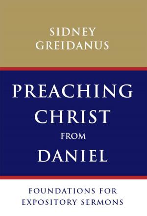 Cover of the book Preaching Christ from Daniel by David J. Shepherd, Christopher J. H. Wright