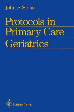 Cover of the book Protocols in Primary Care Geriatrics by Bruce Hannon, Matthias Ruth