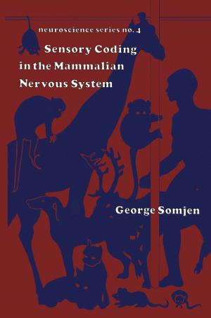 Cover of the book Sensory Coding in the Mammalian Nervous System by G. G. Lunt, R. W. Olsen
