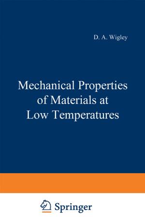 Cover of the book Mechanical Properties of Materials at Low Temperatures by Wendy K. Silverman, Wiliam M. Kurtines