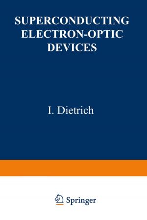 Cover of the book Superconducting Electron-Optic Devices by Yingxue Zhao, Xiaoge Meng, Shouyang Wang, T. C. Edwin Cheng