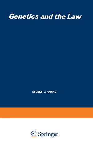 Cover of the book Genetics and the Law by A.J. Ravelli, A. F. Bobbink, M. J. E. van Bommel, M. Magnee, M. J. van Deutekom, M. L. Heemelaar