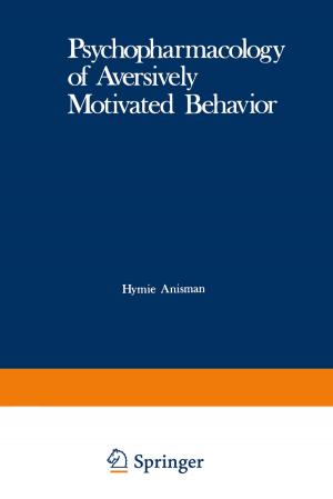 Cover of the book Psychopharmacology of Aversively Motivated Behavior by Nobuhiro Sugino, C. M. Kjellstrand