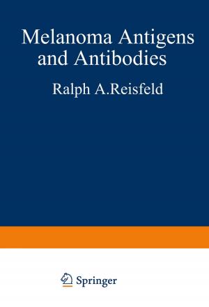Cover of the book Melanoma Antigens and Antibodies by Kenneth E. Maxwell
