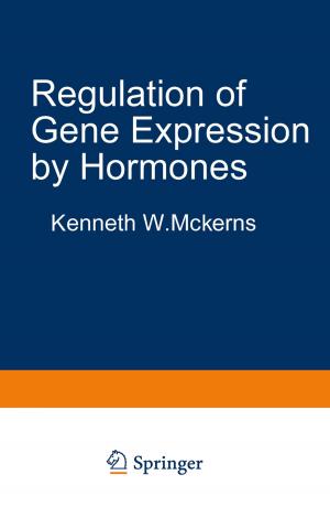 Cover of the book Regulation of Gene Expression by Hormones by Keith Tones, Yvonne Keeley Robinson, Sylvia Tilford