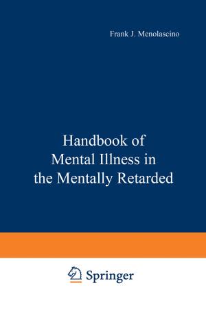 Cover of the book Handbook of Mental Illness in the Mentally Retarded by Jacqueline C. Vischer