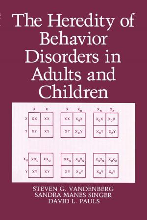 Book cover of The Heredity of Behavior Disorders in Adults and Children
