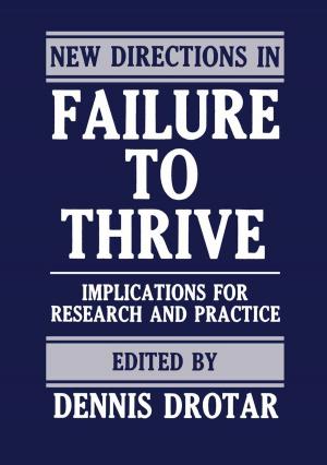 Cover of the book New Directions in Failure to Thrive by Laszlo Lakatos, Laszlo Szeidl, Miklos Telek
