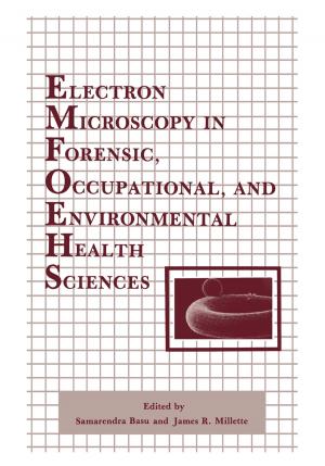 Cover of the book Electron Microscopy in Forensic, Occupational, and Environmental Health Sciences by Charles A. Kiesler, Celeste G. Simpkins