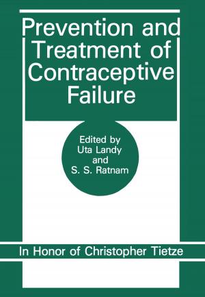 Cover of the book Prevention and Treatment of Contraceptive Failure by Krishnaiah Gummidipudi, Aviral Shrivastava, Preeti Ranjan Panda, B. V. N. Silpa
