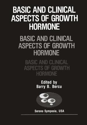 Cover of the book Basic and Clinical Aspects of Growth Hormone by V. Chankong, F.K. Ennever, Y.Y. Haimes, J. PetEdwards, Herbert S. Rosenkranz