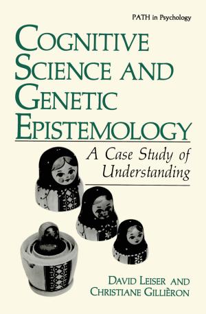 Cover of the book Cognitive Science and Genetic Epistemology by D.L. Pauls, S.M. Singer, S.G. Vandenberg