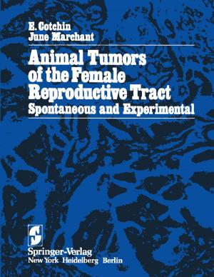 Cover of the book Animal Tumors of the Female Reproductive Tract by Francis A. Gunther